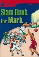 Slam dunk for Mark - Waring, Rob a Jamall, Maurice