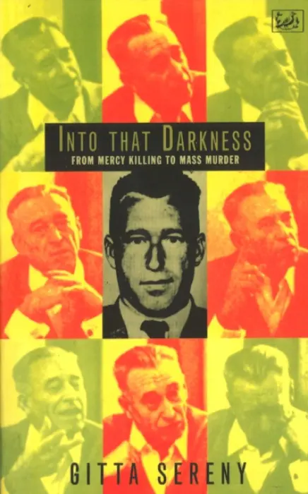 Into That Darkness - Sereny, Gitta