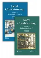 Seed Conditioning, Volume 2 - Gregg, Bill (Seed Industry Development  a  Conditioning Specialist, Starkville, Mississippi, USA) a Billups, Gary (Crippen International, Inc., Anna, Texas, USA)