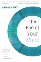 End of Your World - Adyashanti