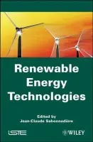 Renewable Energy Technologies - Sabonnadiere, Jean-Claude (INPG, Grenoble, France)