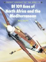 Bf 109 Aces of North Africa and the Mediterranean - Scutts, Jerry