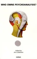 Who Owns Psychoanalysis?