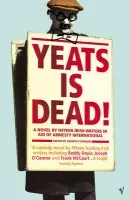 Yeats Is Dead - O'Connor, Joseph