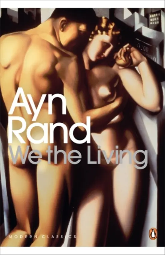 We the Living - Rand, Ayn
