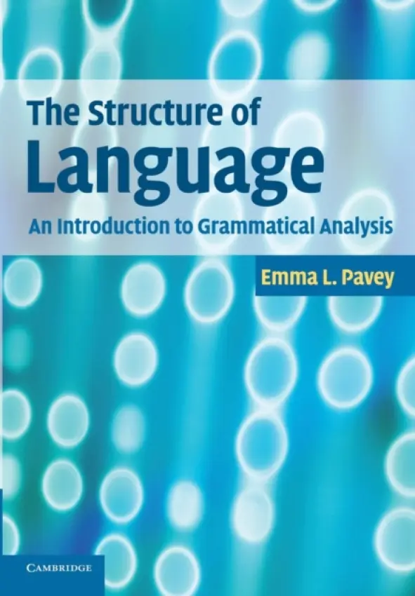 Structure of Language - Pavey, Emma L. (Trinity Western University, British Columbia)