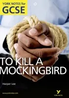 To Kill a Mockingbird: York Notes GCSE (Grades A-G) - Lee, Harper a Sims, Beth