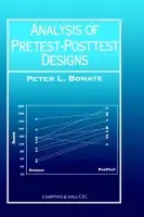 Analysis of Pretest-Posttest Designs - Bonate, Peter L.