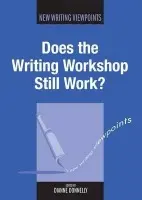 Does the Writing Workshop Still Work?