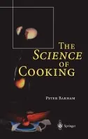 Science of Cooking - Barham, Peter