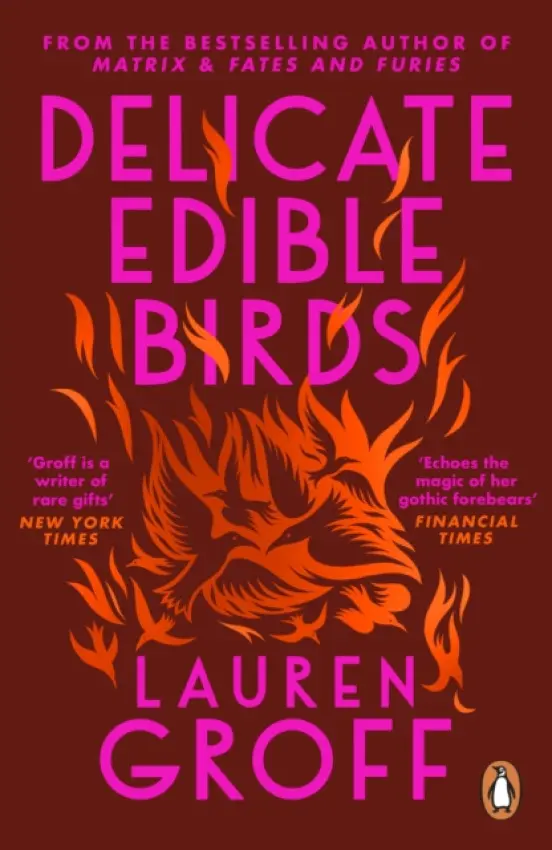 Delicate Edible Birds - Groff, Lauren