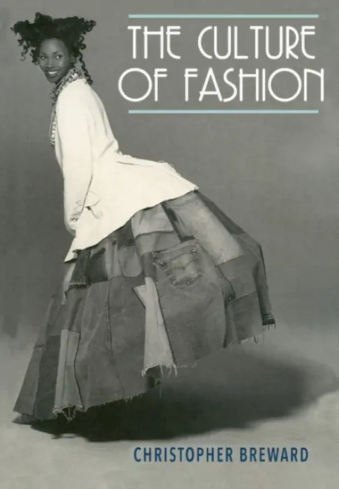 Culture of Fashion - Breward, Christopher