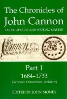 Chronicles of John Cannon, Excise Officer and Writing Master, Part 1