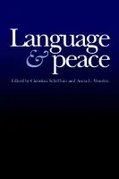 Language & Peace - Schaffne, Christina a Wenden, Anita L.