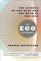 The Ego Tunnel - Thomas Metzinger