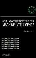 Self-Adaptive Systems for Machine Intelligence - He, Haibo (Stevens Institute of Technology)