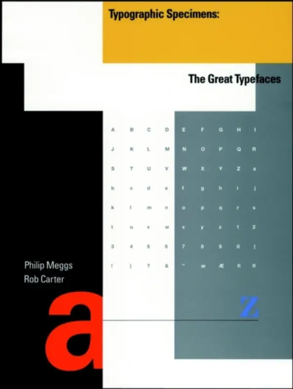 Typographic Specimens - Meggs, Philip B. a Carter, Rob