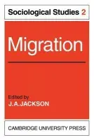 Migration: Volume 2, Sociological Studies