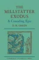 Millstatter Exodus - Green, D. H.
