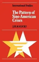 Pattern of Sino-American Crises - Kalicki, J.H.