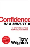 Confidence in a Minute - Wrighton, Tony