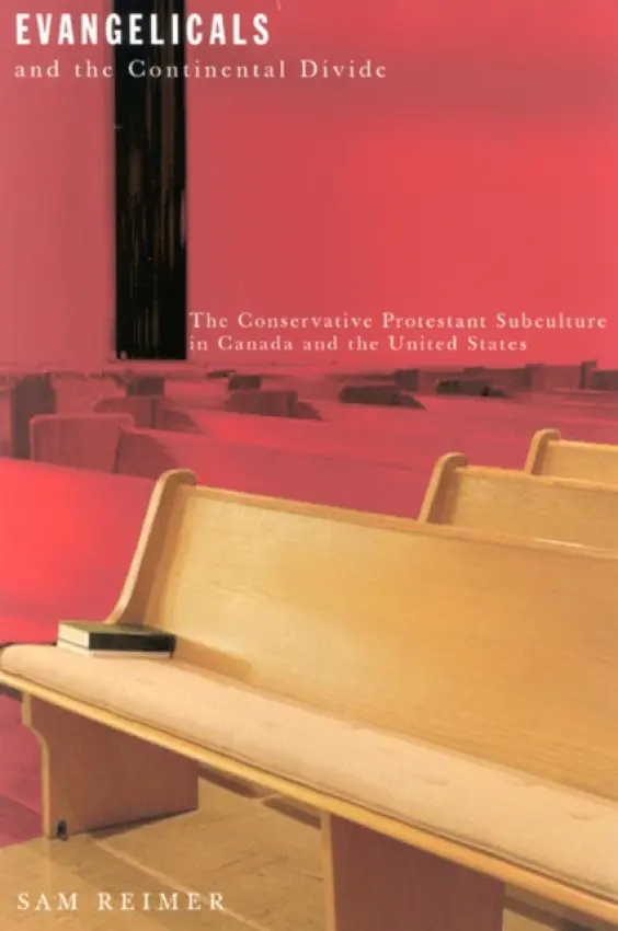 Evangelicals and the Continental Divide - Reimer, Sam