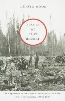 Places of Last Resort - Wood, J. David