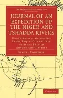 Journal of an Expedition up the Niger and Tshadda Rivers - Crowther, Samuel