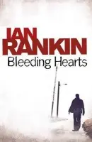 Bleeding Hearts - Rankin, Ian
