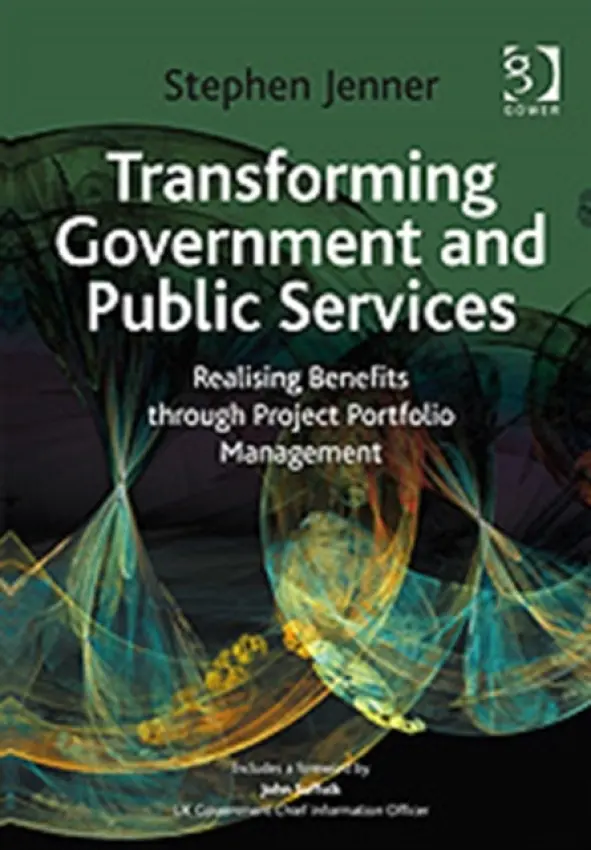 Transforming Government and Public Services - Jenner, Stephen