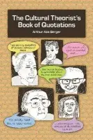Cultural Theorist's Book of Quotations - Berger, Arthur Asa