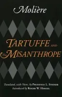 Tartuffe and the Misanthrope - Moliere
