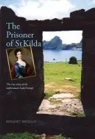 Prisoner of St Kilda - Macaulay, Margaret