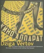 Dziga Vertov - The Vertov Collection at the Austrian Film Museum - Tode, Thomas a Wurm, Barbara