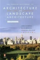 Penguin Dictionary of Architecture and Landscape Architecture - Honour, Hugh a Fleming, John a Pevsner, Nikolaus