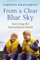 From A Clear Blue Sky - Knatchbull, Timothy