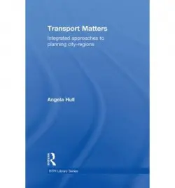 Transport Matters - Hull, Angela (Heriot Watt University, UK)