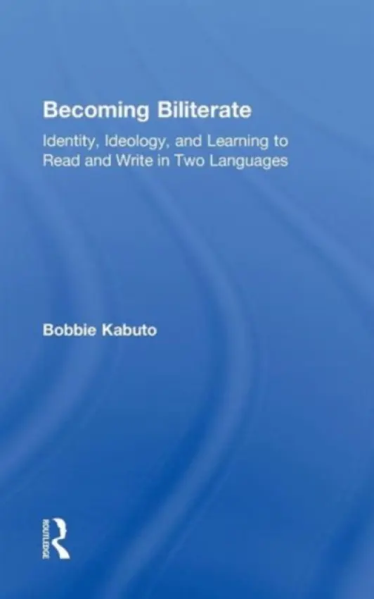 Becoming Biliterate - Campbell, George L.
