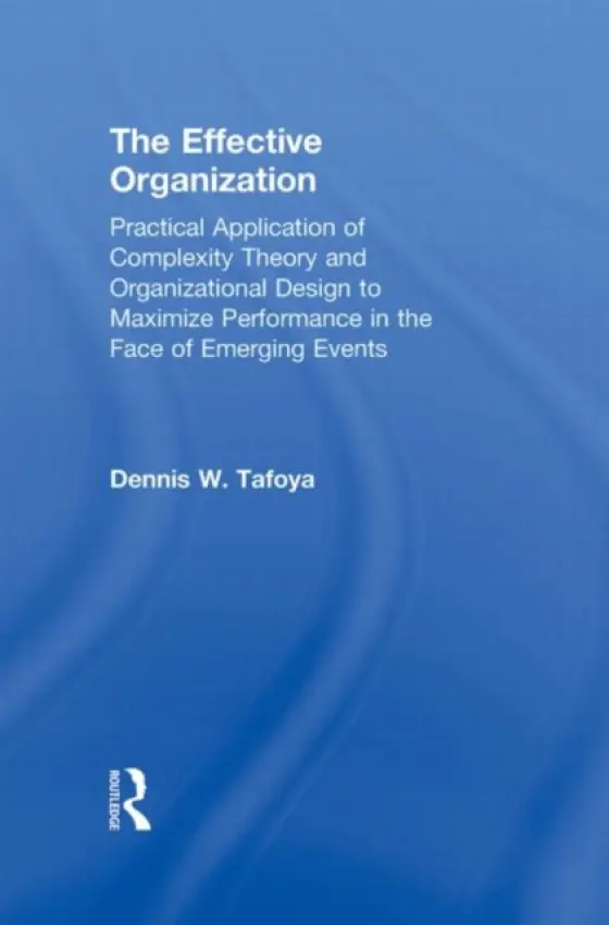 Effective Organization - Tafoya, Dennis (Comp Cite Inc, USA)