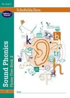 Sound Phonics Phase Five Book 2: KS1, Ages 5-7 - Carol Matchett, Schofield & Sims