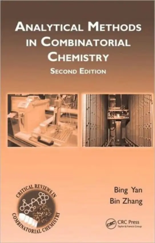 Analytical Methods in Combinatorial Chemistry - Yan, Bing a Zhang, Bin