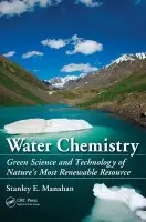 Water Chemistry - Manahan, Stanley E.