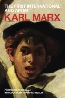 First International and After - Marx, Karl