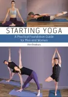 Starting Yoga - Bradbury, Dr Alan