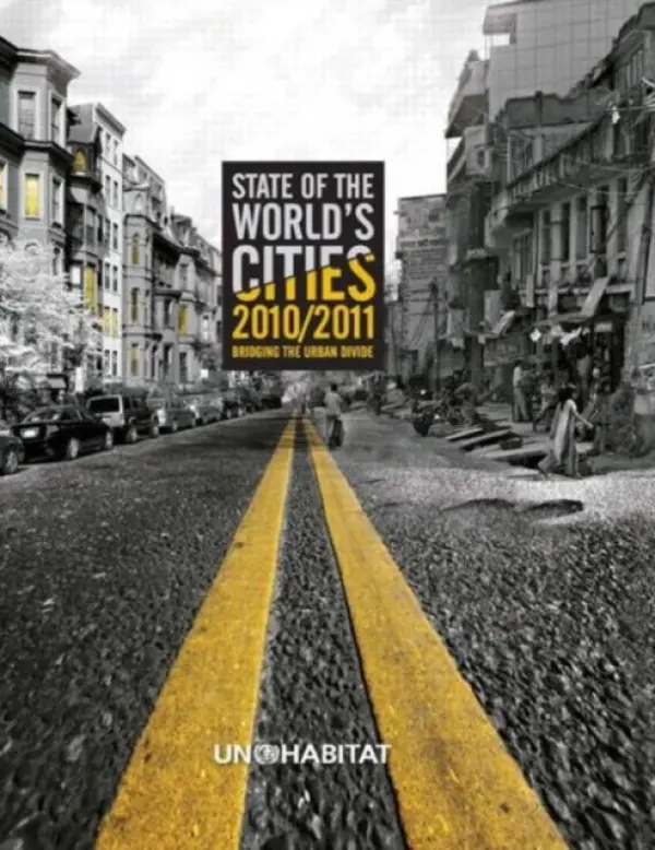 State of the World's Cities 2010/11 - (Un-Habitat), United Nations Human Settlements Programme