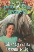 Liberty and the Dream Ride - Gregg, Stacy