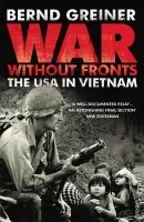 War Without Fronts - Greiner, Bernd