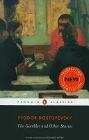 Gambler and Other Stories - Dostoyevsky, Fyodor
