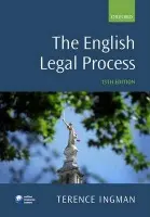 English Legal Process - Ingman, Terence (Formerly of the Newcastle Law School, University of Newcastle upon Tyne)