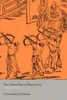 Chinese State in Ming Society - Brook, Timothy